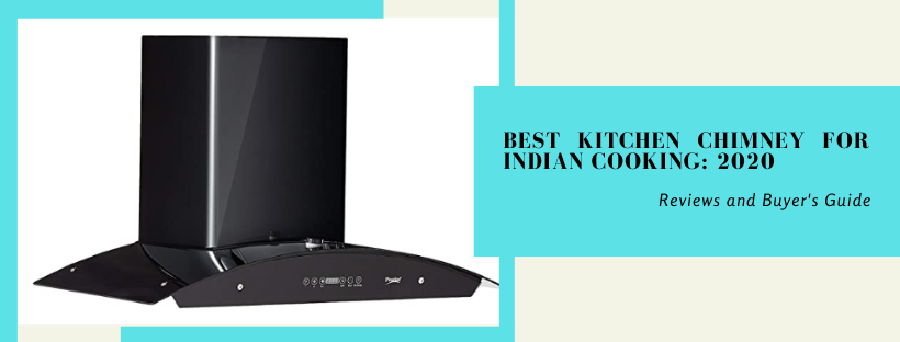 best kitchen chimney for Indian cooking.
